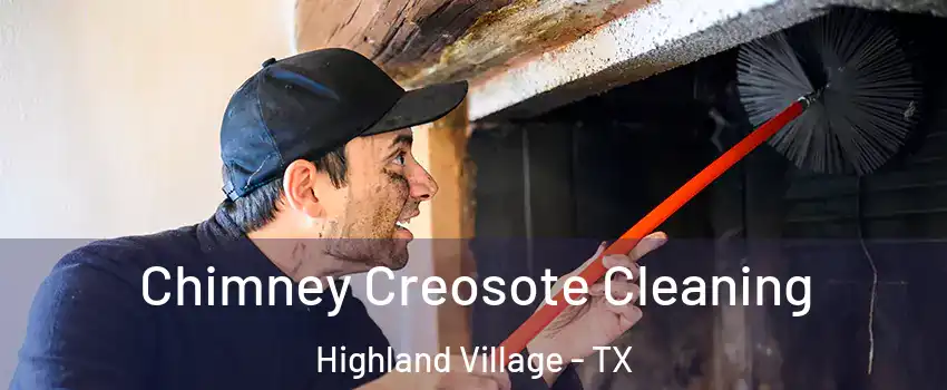  Chimney Creosote Cleaning Highland Village - TX
