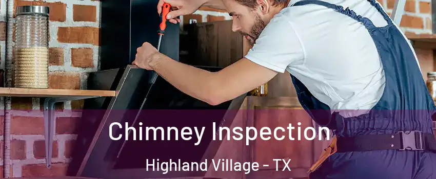  Chimney Inspection Highland Village - TX