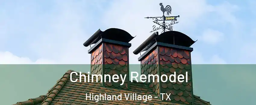  Chimney Remodel Highland Village - TX