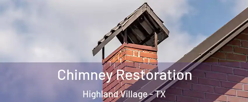  Chimney Restoration Highland Village - TX