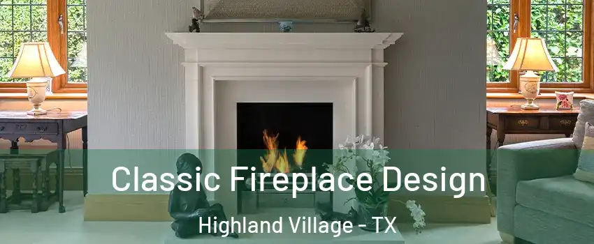  Classic Fireplace Design Highland Village - TX