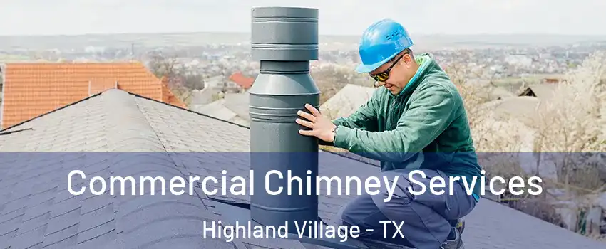  Commercial Chimney Services Highland Village - TX