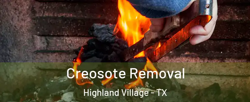  Creosote Removal Highland Village - TX
