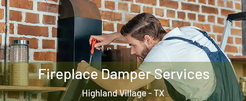  Fireplace Damper Services Highland Village - TX