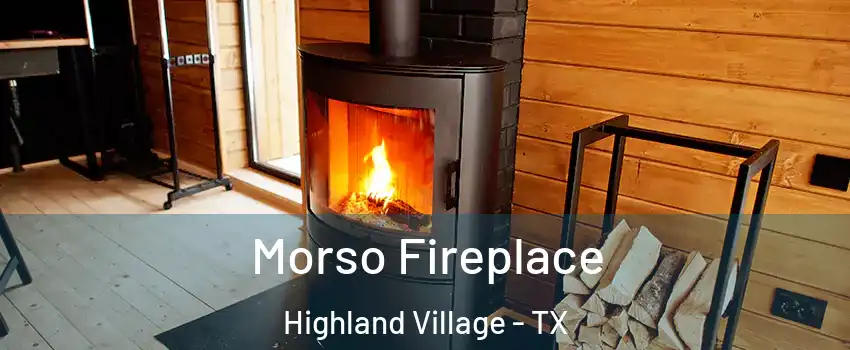  Morso Fireplace Highland Village - TX